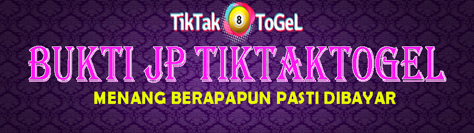 bukti jp tiktaktogel